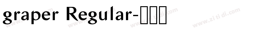 graper Regular字体转换 graper Regular字体转换